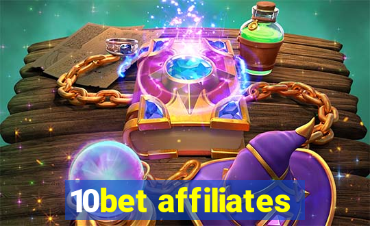 10bet affiliates